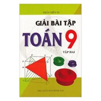 Giải Bài Tập Toán Lớp 9 - Tập 2