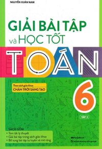 Giải Bài Tập Và Học Tốt Toán 6 - Tập 2 Theo Sách Giáo Khoa Chân Trời Sáng TạoMEGABOOK