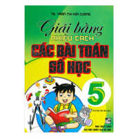 Giải Bằng Nhiều Cách Các Bài Toán Số Học 5