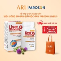 Giải độc gan mát gan silymarin Faroson Liver 9​ 30 viên - ARI Health & Beauty
