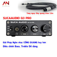 Giải Mã SUCA-AUDIO DAC Q3 Pro – Chip SA9123 – Điều Chỉnh Bass + Treble