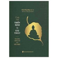 Giải Mã Thiền Định Và Giải Thoát