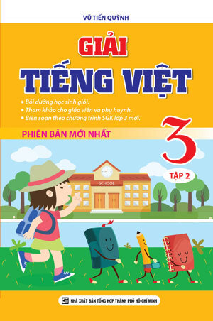 Giải Tiếng Việt Lớp 3 (Tập 2) (Tái Bản 2015)