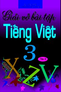 Giải Vở Bài Tập Tiếng Việt 3/2