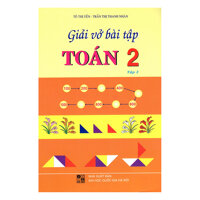 Giải Vở Bài Tập Toán Lớp 2 - Tập 2 Tái Bản