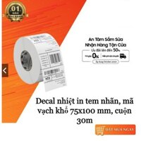 [GIẢM GIÁ] 10 cuộn tem in mã vạch khổ 75x100mm. Cuộn 30m, Giấy nhiệt in thông tin vận đơn TMĐT