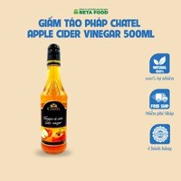 Giấm táo Pháp Chatel Apple Cider Vinegar 500mL