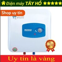 [GIAN HÀNG UY TÍN] [HÀNG CHÍNH HÃNG] Bình nóng lạnh Rossi 15ti VUÔNG / 20ti VUÔNG / 30ti VUÔNG