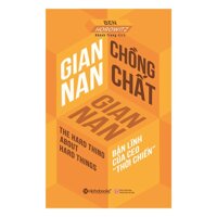 Gian Nan Chồng Chất Gian Nan (Tái Bản 2018)