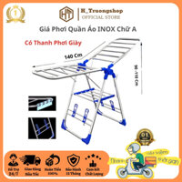 Giàn phơi quần áo chữ A inox cao cấp , Dễ dàng gấp gọn di chuyển
