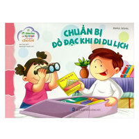 Giáo Dục Các Kỹ Năng Cần Thiết Cho Trẻ  Chuẩn bị đồ đạc khi đi du lịch