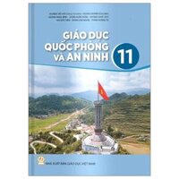 Giáo Dục Quốc Phòng An Ninh 11 (Chuẩn)