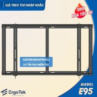 [Giao hàng Hỏa Tốc] Giá Treo Tivi Phẳng Sát Tường ErgoTek E95 65 - 75 - 85 - 100 Inch - Khung Treo Tivi Cao Cấp Siêu Dày