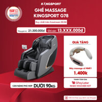 GIAO HÀNG MIỀN NAM| Ghế massage KINGSPORT G78 công nghệ massage đa điểm 3D, nhiệt hồng ngoại kép, khung ghế rộng rãi