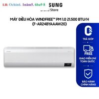 [Giao hàng miễn phí HCM] Máy điều hòa Samsung WindFree™ PM 1.0 18.000 BTu/h F-AR18BYAAAW20