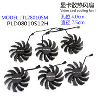 Giao hàng trong 24 giờ = Quạt làm mát Card đồ họa Gigabyte GTX970 hoàn toàn mới T128010Đường kính Sm / pld08010s12h 7,5cm