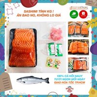 [GIAO HỎA TỐC TPHCM] Cá hồi 100% Nauy tươi chuẩn SashIMI [ HỖ TRỢ CẮT SASHIMI KHI CẦN]
