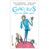 Giáo Sư S Và Ông Vua Nghiện Game