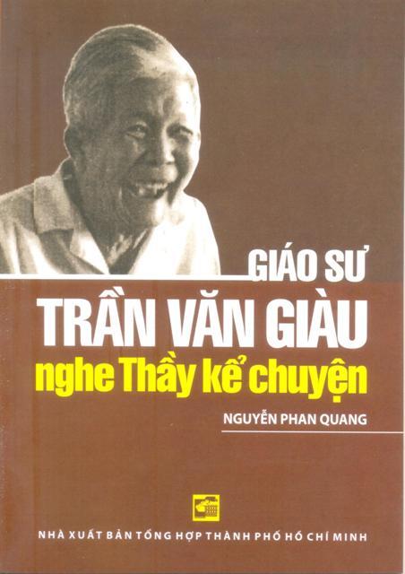 Giáo Sư Trần Văn Giàu - Nghe Thầy Kể Chuyện