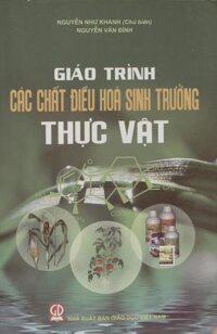 Giáo trình Các chất điều hòa sinh trưởng thực vật
