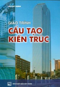 Giáo Trình Cấu Tạo Kiến Trúc