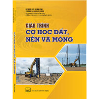 Giáo Trình Cơ Học Đất, Nền Và Móng