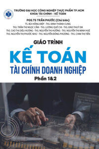 Giáo Trình Kế Toán Tài Chính Doanh Nghiệp Phần 1&amp;2KT