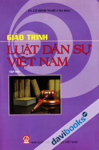 Giáo Trình Luật Dân Sự Việt Nam Tập 2