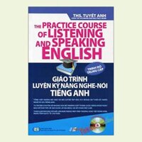 Giáo Trình Luyện Kỹ Năng Nghe - Nói Tiếng Anh Kèm Theo CD - Trình Độ Trung Cấp