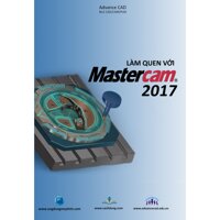 Giáo trình Mastercam 2017 cho người mới học