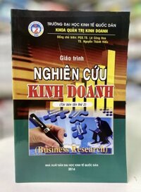 Giáo trình Nghiên cứu kinh doanh Tái bản lần thứ 2
