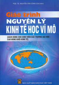 Giáo trình Nguyên lý Kinh tế học vĩ mô dùng cho sv các trường ĐH, CĐ khối kinh tế