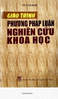 Giáo trình Phương pháp luận nghiên cứu khoa học - tái bán 12 năm 2021