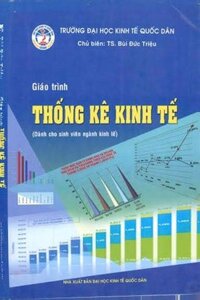 Giáo trình thống kê kinh tế (dành cho sinh viên ngành kinh tế)