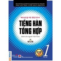 Giáo trình tiếng Hàn tổng hợp dành cho người Việt Nam  Sơ cấp 1 Tặng kèm bookmark CR