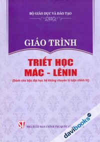 Giáo Trình Triết Học Mác Lênin (Dành Cho Bậc ĐH Hệ Không Chuyên Lý Luận Chính Trị)