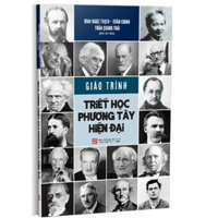 Giáo Trình Triết Học Phương Tây Hiện Đại -  Đinh Ngọc Thạch - Doãn Chính - Trần Quang Thái Đồng Chủ biên - bìa mềm