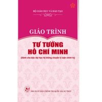 Giáo trình tư tưởng Hồ Chí Minh Dành cho bậc đại học hệ không chuyên lý luận chính trị