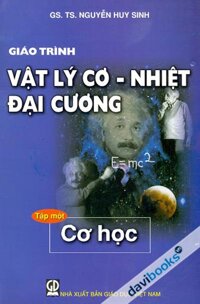 Giáo Trình Vật Lý Cơ - Nhiệt Đại Cương Tập 1 Cơ Học