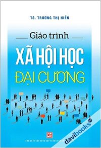 Giáo Trình Xã Hội Học Đại Cương