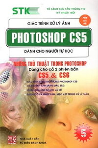 Giáo Trình Xử Lý Ảnh Photoshop Cs5 Dành Cho Người Tự Học