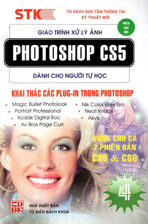 Giáo Trình Xử Lý Ảnh Photoshop CS5 Dành Cho Người Tự Học (Tập 4)