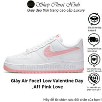 Giày Air Foce1 Low Valentine Day Ver2 2023 ,Af1 Pink Love Siêu Đẹp