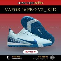 Giày Bóng Đá Trẻ Em Nike Mercurial Vapor 16 Pro V2 Xanh Dương Cổ Lửng TF