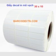 Giấy decal cuộn in tem nhãn mã vạch 30×10