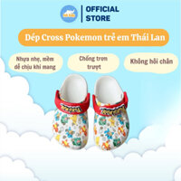 Giày dép sục Cross cho bé hoạ tiết Pokemon đúc nguyên khối êm nhẹ siêu bên bé trai bé gái
