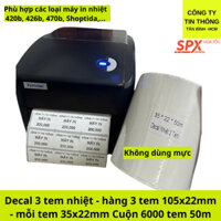 Giấy In Nhiệt 3 Tem 35×22 - Cuộn in mã vạch 3 tem 50m Decal nhiệt (10 Cuộn)