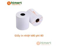 Giấy in nhiệt K80x80 - Dùng cho máy in bill khổ K80