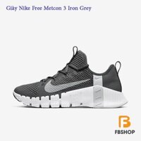 Giày Nike Free Metcon 3 Iron Grey | Sức Mạnh Ổn Định và Linh Hoạt