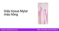 Giấy tissue Mylar màu hồng